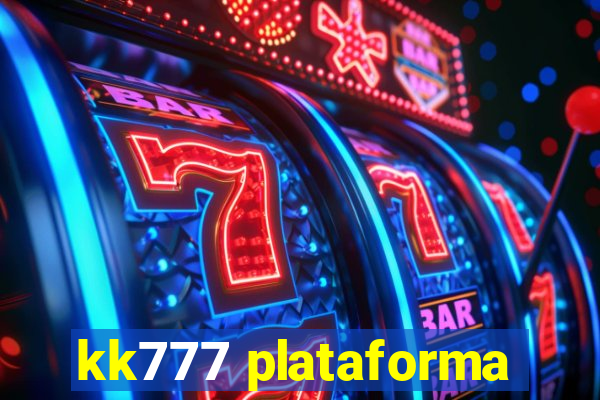 kk777 plataforma